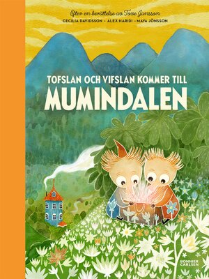 cover image of Tofslan och Vifslan kommer till Mumindalen